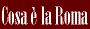 Cos'� la Roma / What AS Roma is