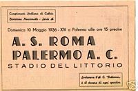 DEPLIANT
                  INCONTRO DI CALCIO DIVISIONE NAZIONALE SERIE A A.S.
                  ROMA - PALERMO A.C DEL 10 MAGGIO 1936- XIV. 4